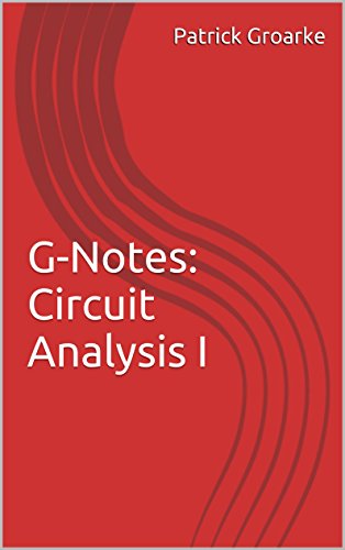 G-Notes: Circuit Analysis I (English Edition)