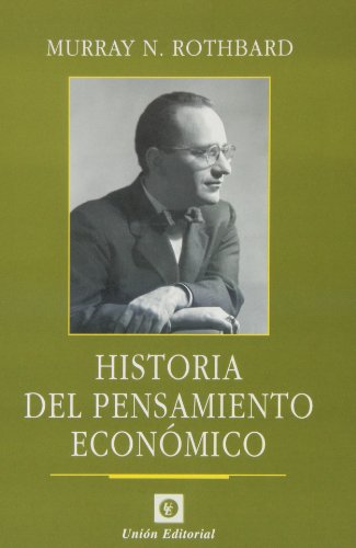 Historia del pensamiento economico (Clásicos de la Libertad)