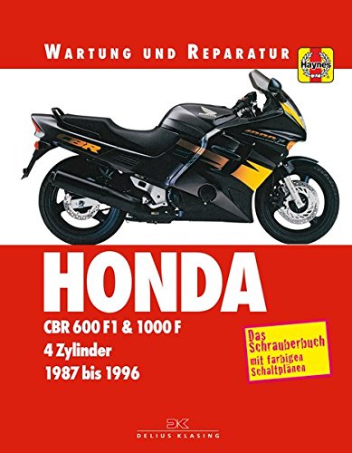 Honda CBR 600 F & 1000 F: Wartung und Reparatur. Print on Demand