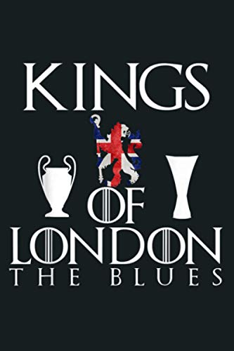 Kings Of London The Blues Chelsea 2019 British Flag: Notebook Planner - 6x9 inch Daily Planner Journal, To Do List Notebook, Daily Organizer, 114 Pages