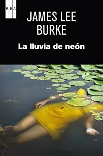 La lluvia de neón (NOVELA POLICÍACA)