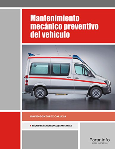 Mantenimiento mecánico preventivo del vehículo