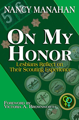 On My Honor: Lesbians Reflect on Their Scouting Experience (English Edition)