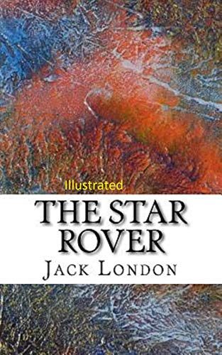 The Star Rover Illustrated (English Edition)