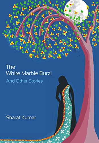 The White Marble Burzi And Other Stories (English Edition)