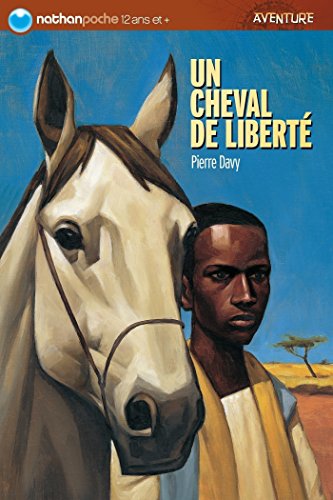 Un cheval de liberté (French Edition)