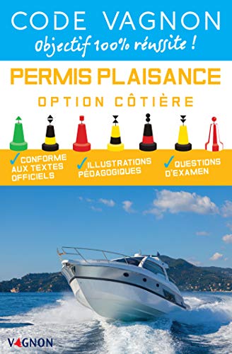 Code Vagnon - Permis plaisance - Option côtière (Permis divers plaisance) (French Edition)