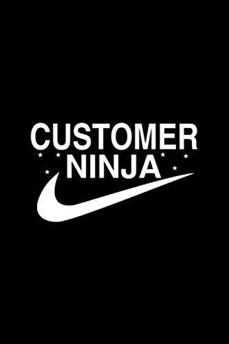 Customer Ninja: Blank Line Journal for Customer Service, Customer Ninja, Customer Service, CSR, Customer Service Rep, CSR Gift, Tech Support, Coworker Gift