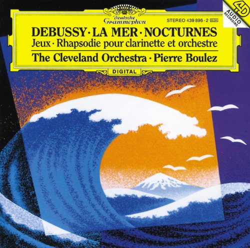 Debussy: Nocturnes; Première Rhapsodie; Jeux; La Mer