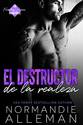 El Destructor de la Realeza (Romance en la Alfombra Roja nº 4)