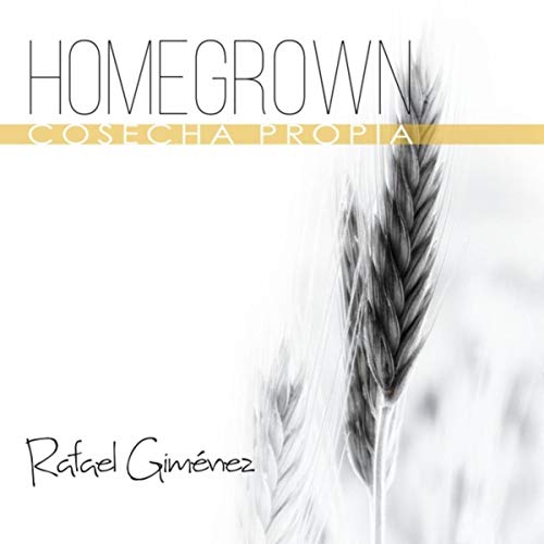 Homegrown - Cosecha Propia