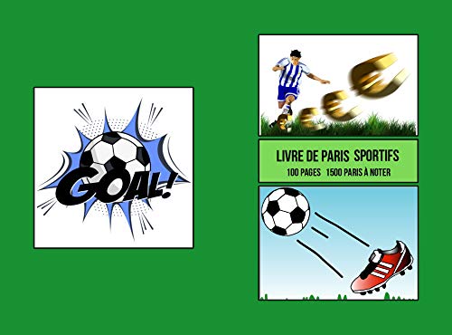 Livre de paris sportifs: suivi de paris,carnet de jeux,100 fiches de 15 paris sportifs à remplir, Idéal pour préparer ses jeux et avoir un suivi, un historique de ses résultats. (French Edition)