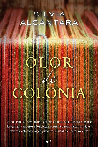 Olor de Colonia (MR Narrativa)