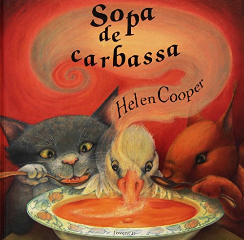 Sopa de carbassa (ALBUMES ILUSTRADOS)