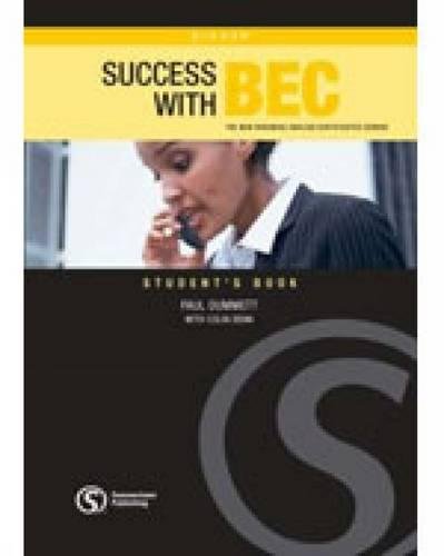 Success with BEC Higher: The New Business English Certificates Course