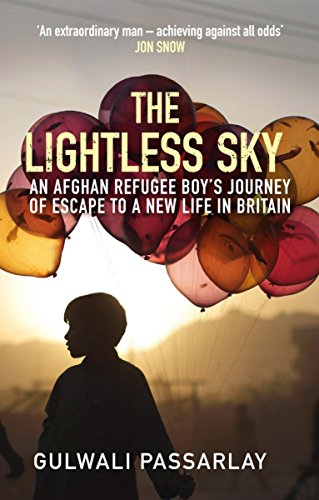 The Lightless Sky: An Afghan Refugee Boy’s Journey of Escape to A New Life in Britain