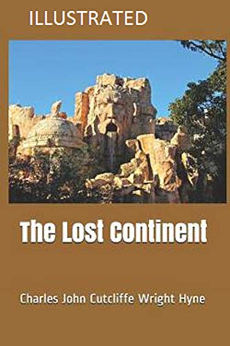 The Lost Continent Illustrated (English Edition)