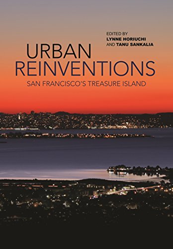 Urban Reinventions: San Francisco’s Treasure Island (English Edition)