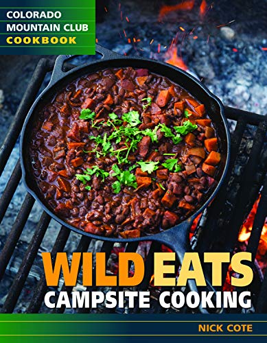 Wild Eats: Campsite Cooking