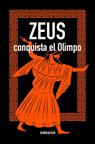 ZEUS conquista el olimpo (MITOLOGIA)