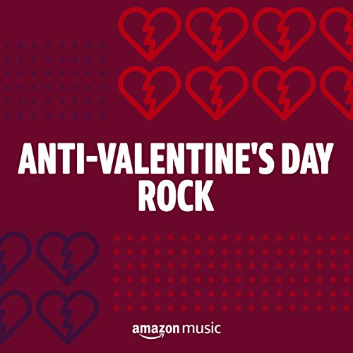 Anti-Valentine's Day Rock