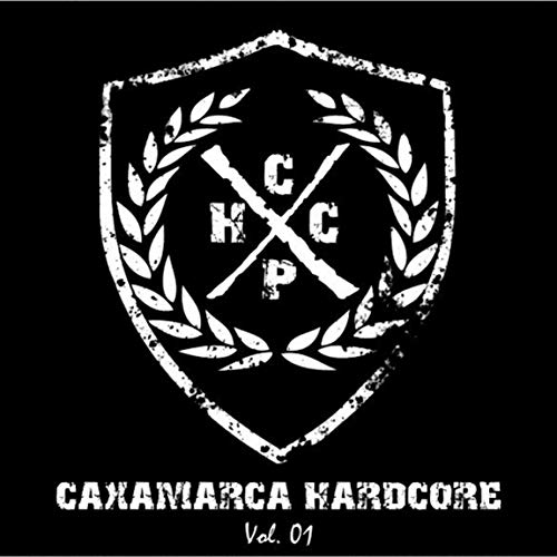 Caxamarca Hardcore, Vol. I