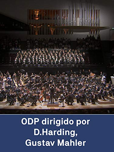 Daniel Harding y la Orchestre de París: Sinfonía n° 2 de Mahler