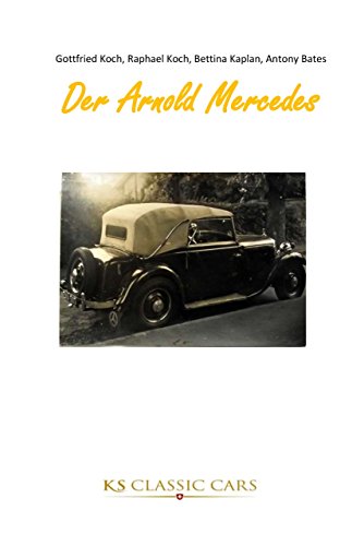 Der Arnold Mercedes (German Edition)