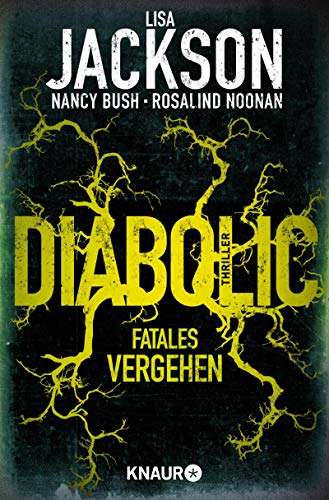 Diabolic – Fatales Vergehen: Thriller (Die Wyoming-Reihe 2) (German Edition)