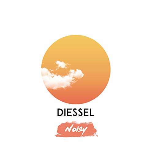 Diessel Noisy