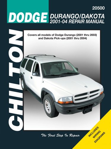 Dodge Durango/Dakota (Chilton): 01-04 (Chilton's Repair Manuals)