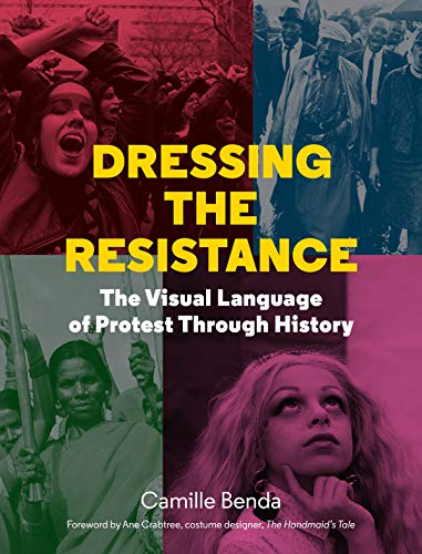 Dressing the Resistance: The Visual Language of Protest (English Edition)