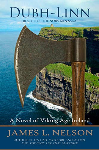 Dubh-linn: A Novel of Viking Age Ireland: Volume 2 (The Norsemen Saga)