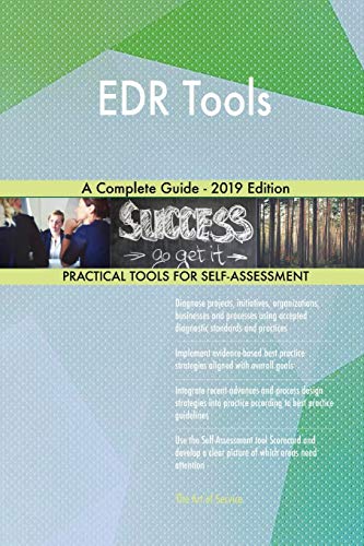 EDR Tools A Complete Guide - 2019 Edition