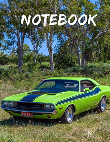 Green Dodge Challenger GT Notebook: Awesome Notebook 120 pages 8.5x11",perfect for men, women, boys and girls and for any car lovers enthusiast, unique holiday gift idea