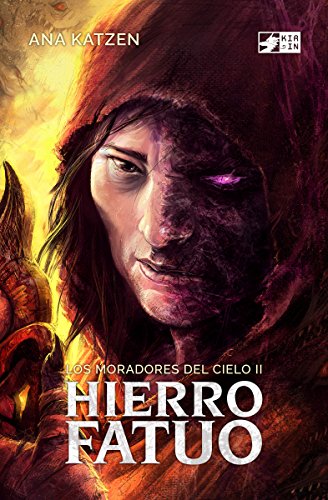 Hierro fatuo (Los moradores del cielo nº 2)