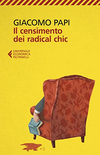 Il censimento dei radical chic (Universale economica)