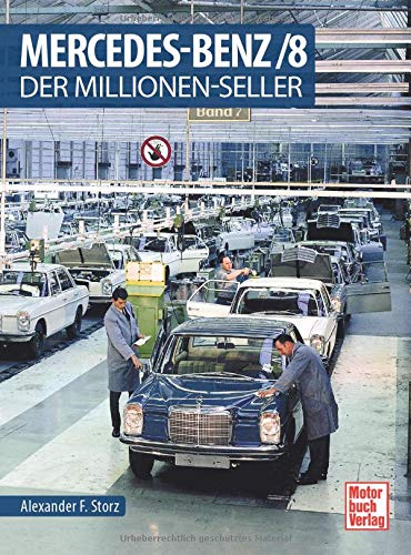 Mercedes-Benz/8: Der Millionen-Seller