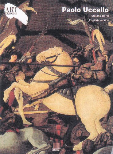 Paolo Uccello. Ediz. inglese (Art Dossier Series)