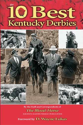 The 10 Best Kentucky Derbies (English Edition)