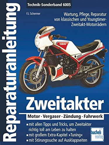 Zweitakter: Motor - Vergaser - Zündung - Fahrwerk