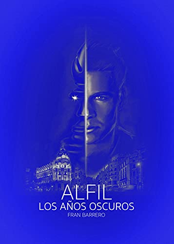 Alfil Azul: Cuarta entrega de la trilogía (novela negra)