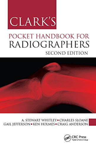 Clark's Pocket Handbook for Radiographers (Clark's Companion Essential Guides) (English Edition)