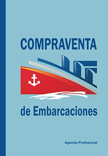 COMPRAVENTA DE EMBARCACIONES: Agenda Profesional