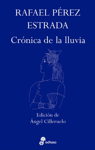 Cr¢nica de la lluvia (Aforismos)