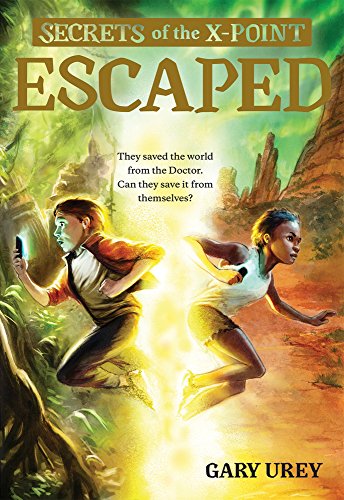 Escaped: 2 (Secrets of the X Point)