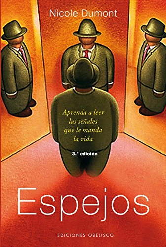 Espejos: Aprender a leer las señales que le manda la vida (NUEVA CONSCIENCIA)