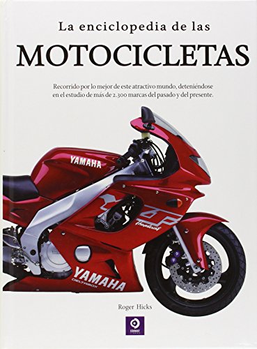 La Enciclopedia De Las Motocicletas (ENCICLOPEDIAS BÁSICAS DEL TRANSPORTE)