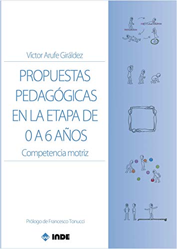 Propuestas Pedagógicas En La etapa de 0 A 6 años: Competencia motriz