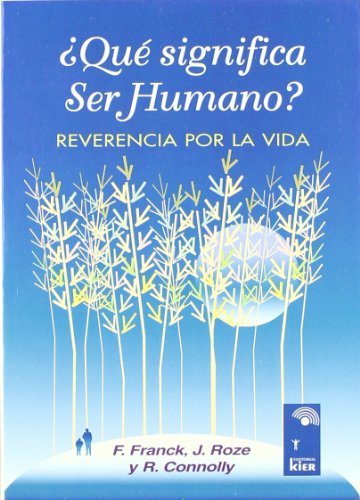 Qué significa ser humano?